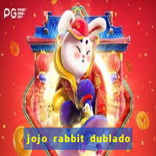 jojo rabbit dublado google drive