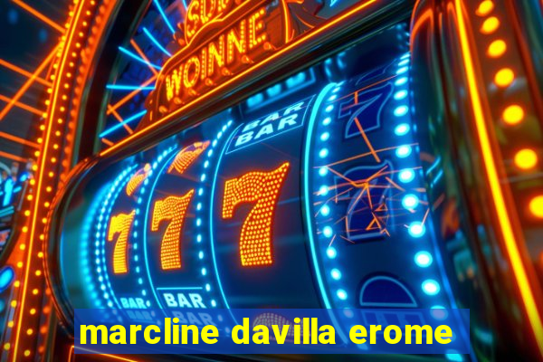 marcline davilla erome