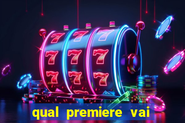 qual premiere vai passar o jogo do vasco