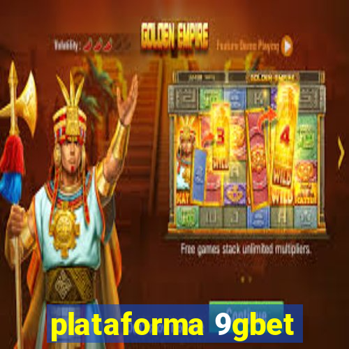 plataforma 9gbet