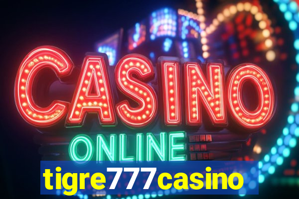 tigre777casino