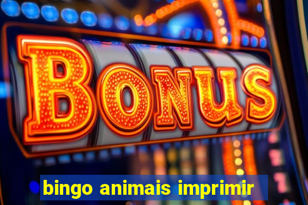 bingo animais imprimir