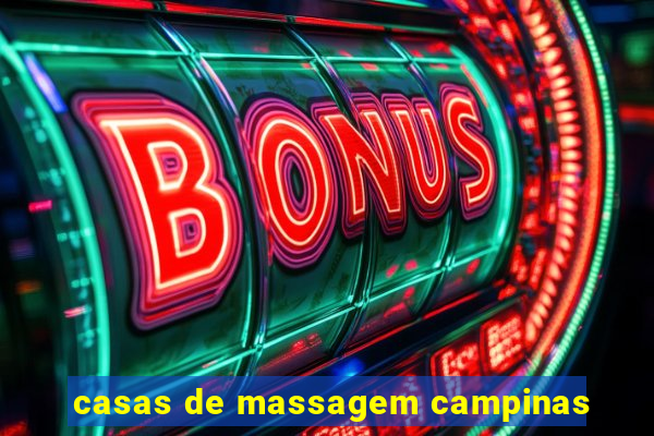 casas de massagem campinas