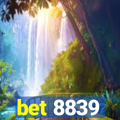 bet 8839