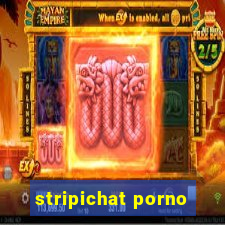 stripichat porno