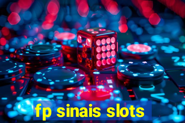 fp sinais slots