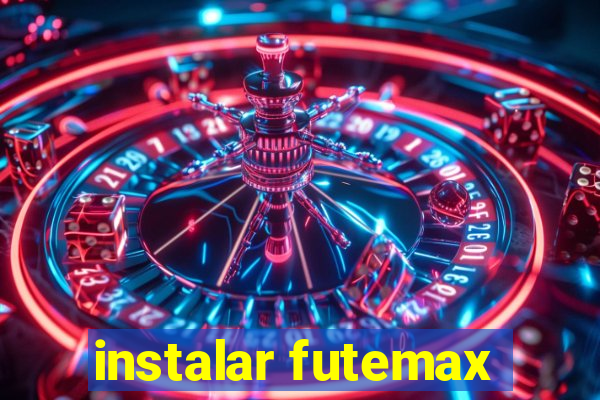 instalar futemax