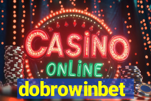 dobrowinbet